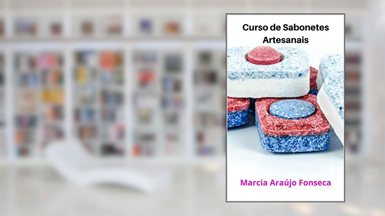 Capa de Curso de Sabonetes Artesanais, do autor Marcia Araújo Fonseca