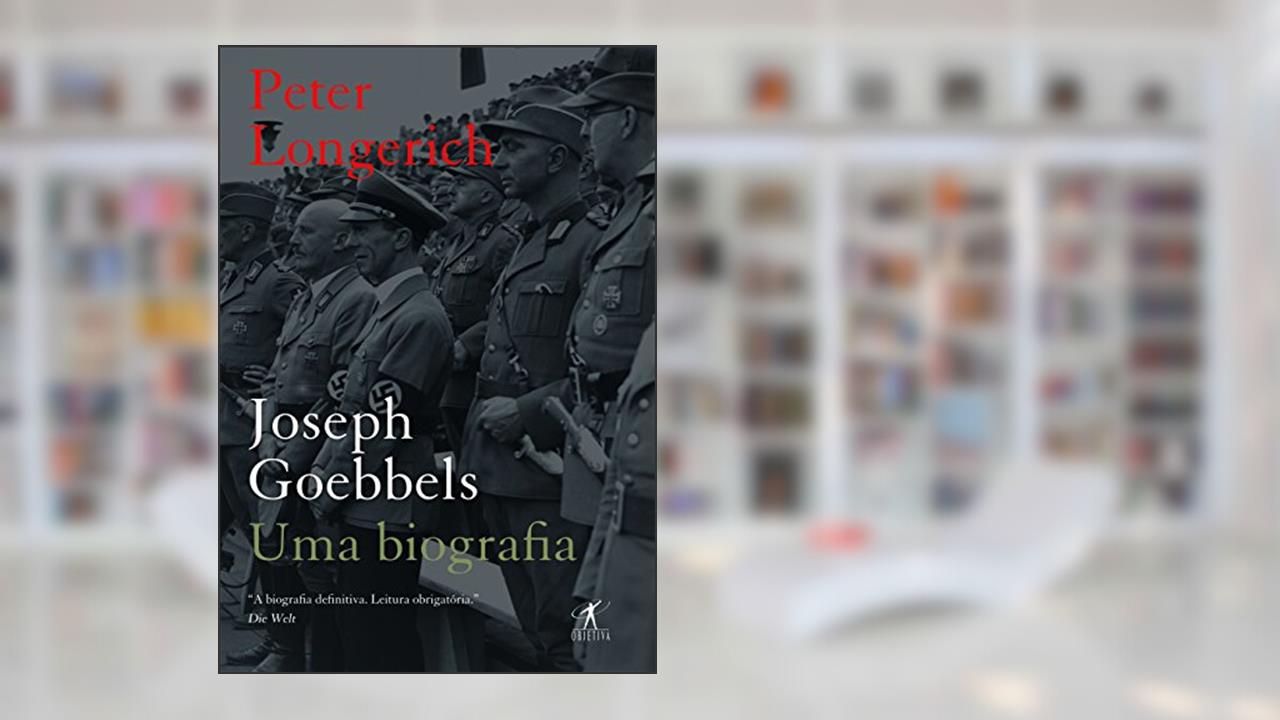Capa de Joseph Goebbels, do autor Peter Longerich