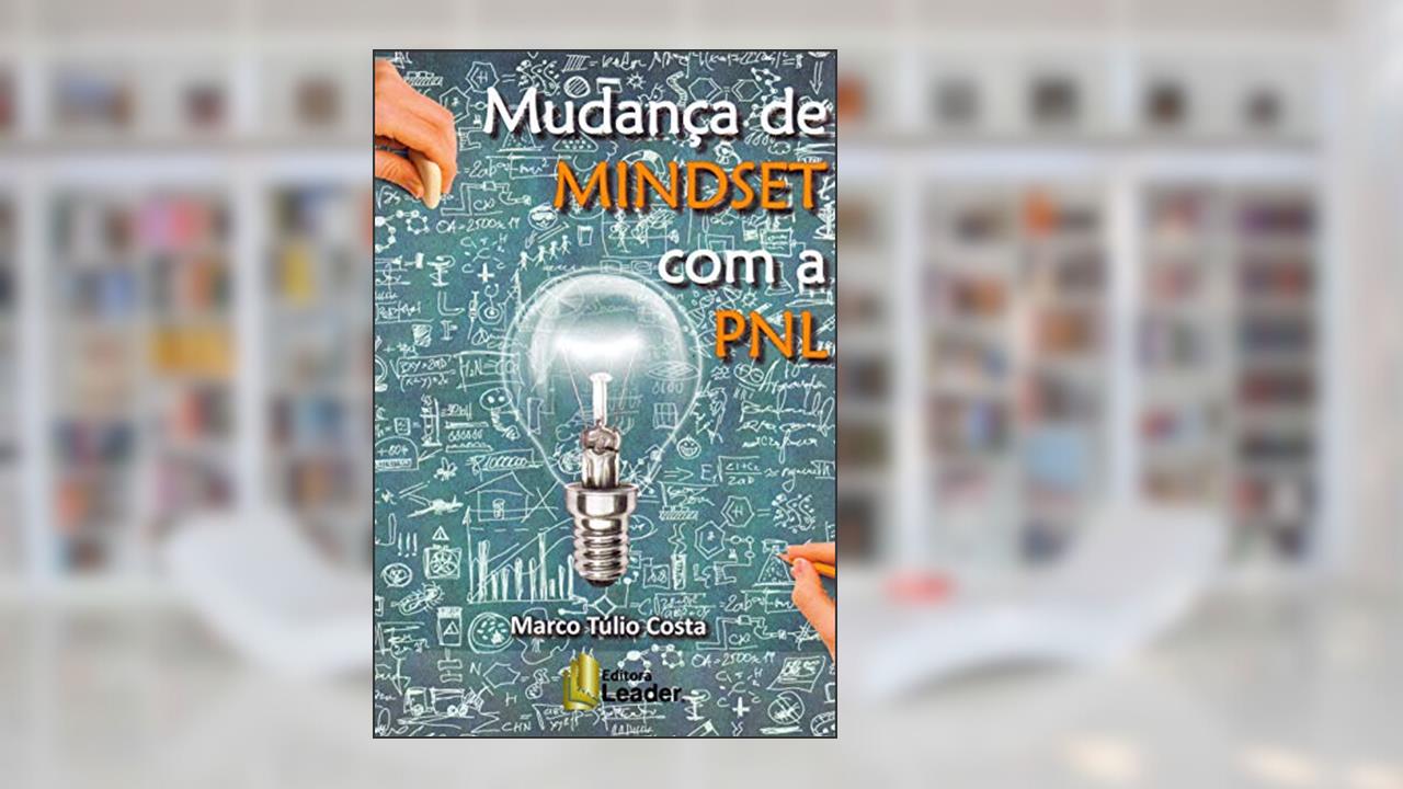 Capa de Mudança De Mindset Com A Pnl, do autor Marco Túlio Costa