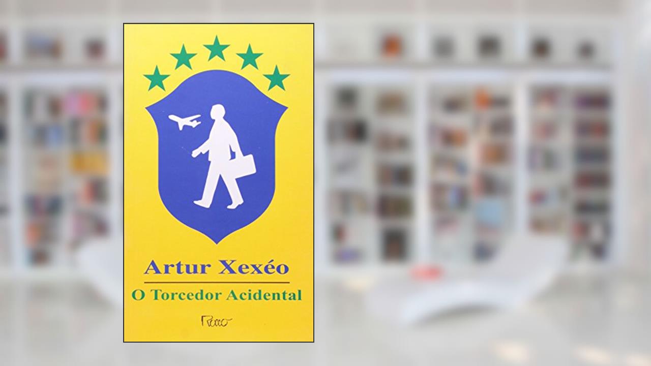 Capa de O Torcedor Acidental, do autor Artur Xexéo