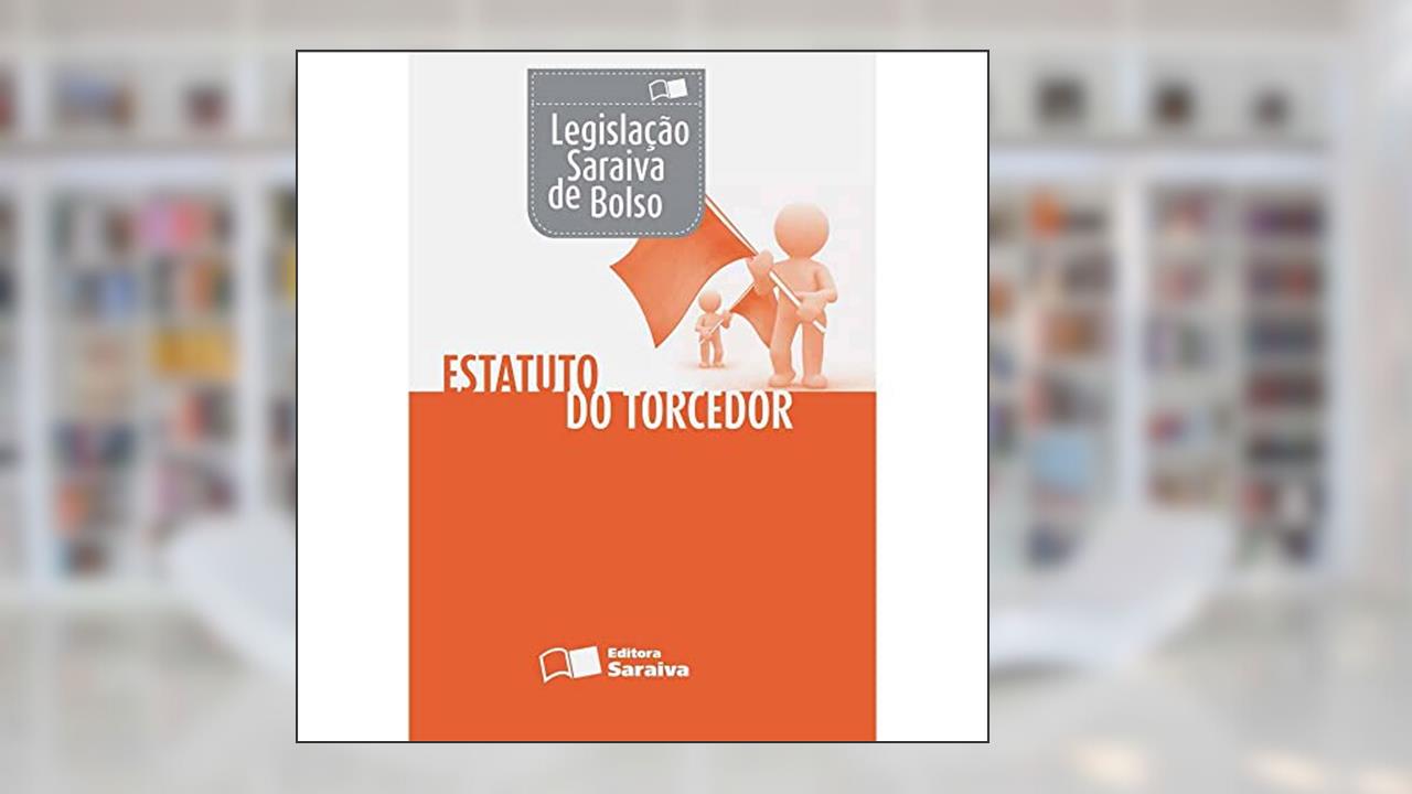 Capa de Estatuto do torcedor - 1ª edição de 2012, do autor Editora Saraiva