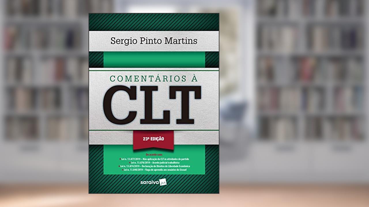 Capa de Comentários à CLT - 23ª Edição 2020, do autor Sergio Pinto Martins