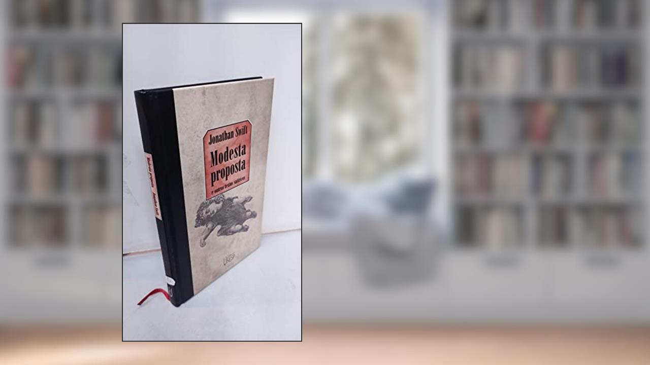 Capa de Modesta proposta: E outros textos satíricos, do autor Jonathan Swift