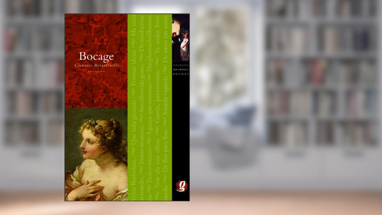 Capa de Melhores Poemas Bocage: seleção e prefácio: Cleonice Berardinelli, do autor Bocage