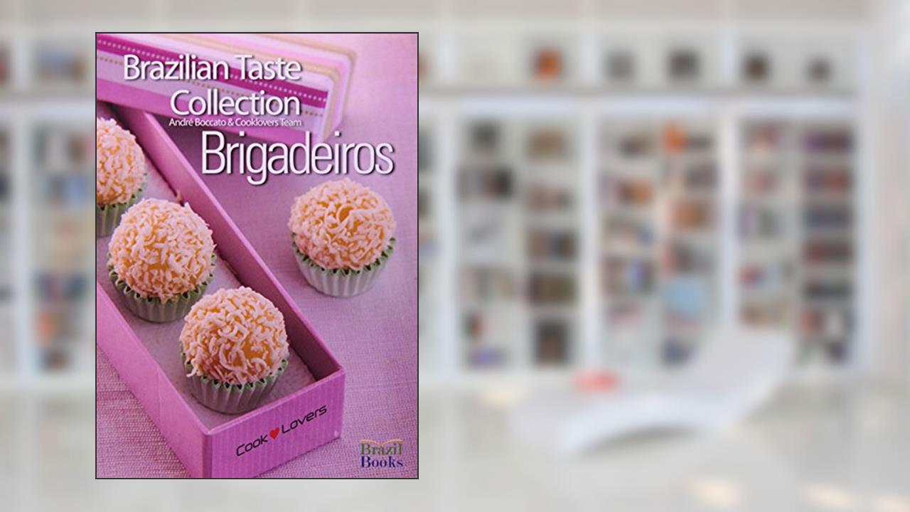 Capa de Brazilian Taste Collection - Brigadeiros, do autor Andre Boccato