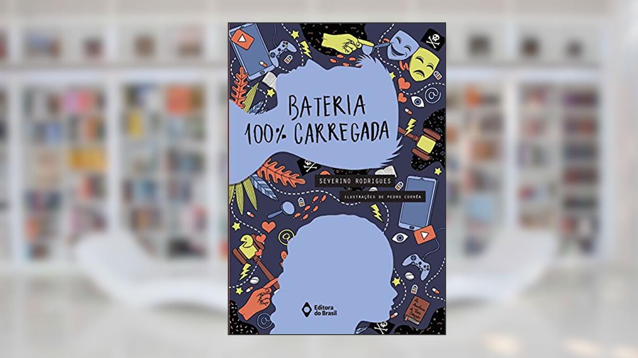 Capa de Bateria 100% carregada, do autor Severino Rodrigues