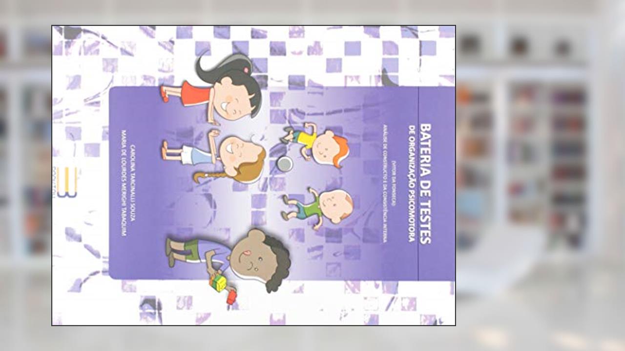 Capa de Bateria De Testes De Organização Psicomotora, do autor Carolina Tarcinalli Souza + 1