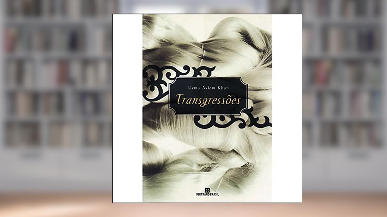 Capa de Transgressões, do autor Uzma Aslam Khan