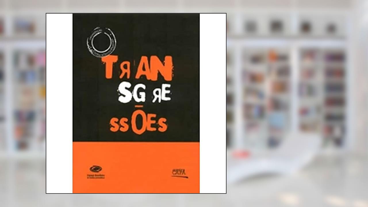 Capa de Transgressoes, do autor Carlos Alberto Plastino