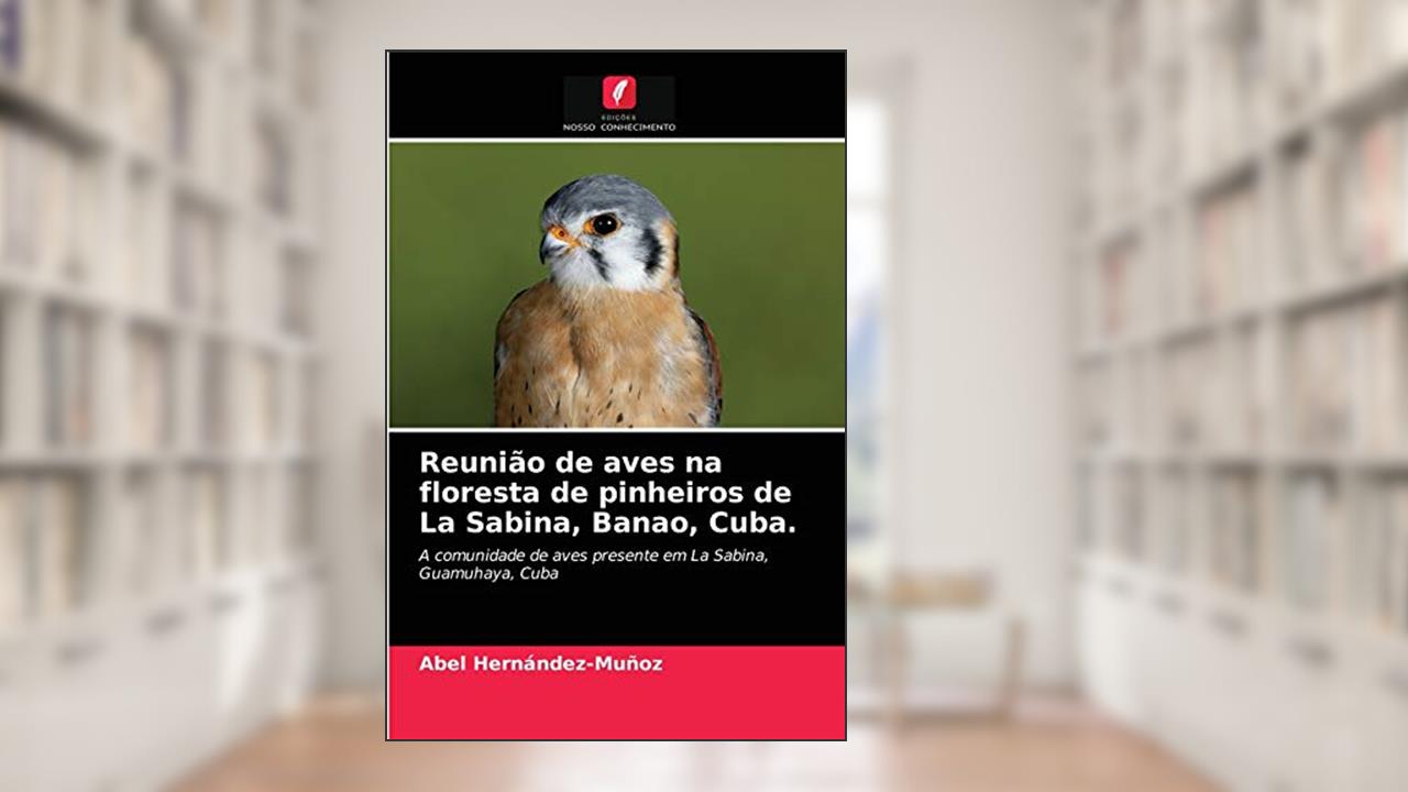 Reunião de aves na floresta de pinheiros de La Sabina, Banao, Cuba.: A comunidade de aves presente em La Sabina, Guamuhaya, Cuba, do autor Abel Hernández-Muñoz
