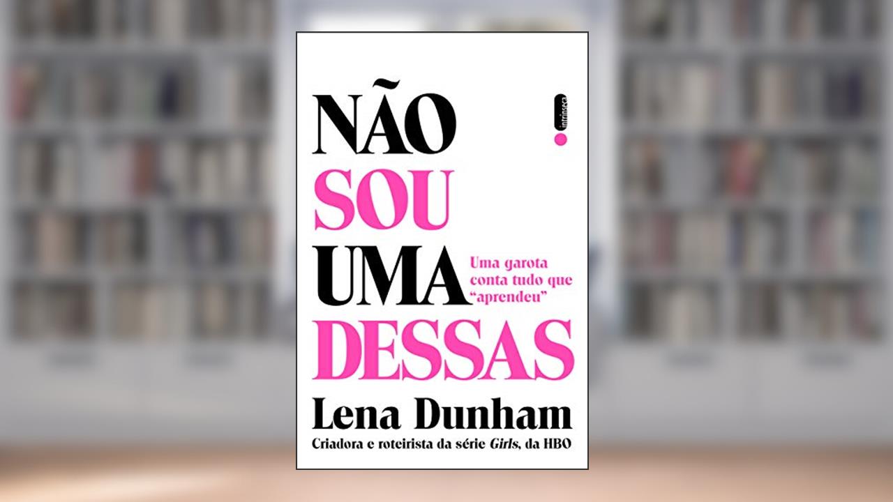 Capa de Não sou uma dessas, do autor Lena Dunhan