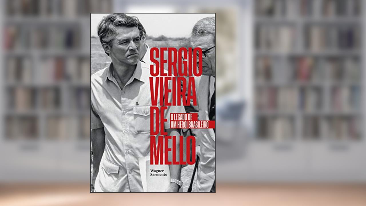 Capa de Sergio Vieira de Mello, do autor Wagner Sarmento