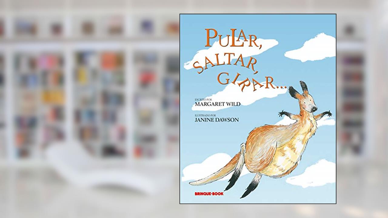 Capa de Pular, saltar, girar..., do autor Margaret Wild