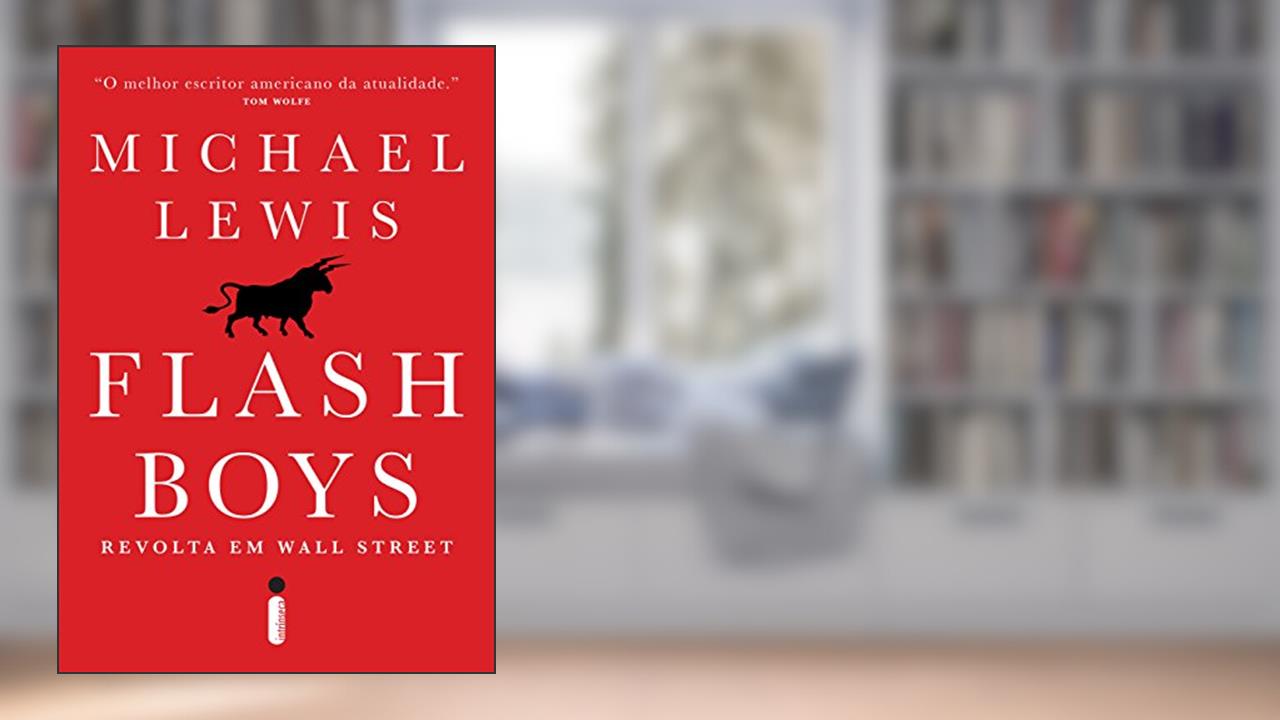 Capa de Flash Boys: Revolta em Wall Street, do autor Michael Lewis