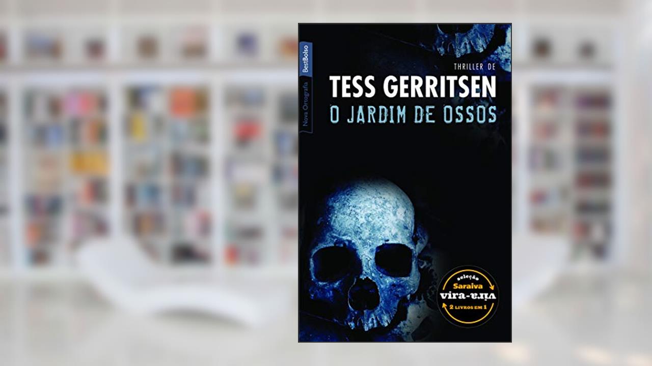 Capa de O jardim de ossos & Dublê de corpo (2 em 1 - edição de bolso vira-vira), do autor Tess Gerritsen