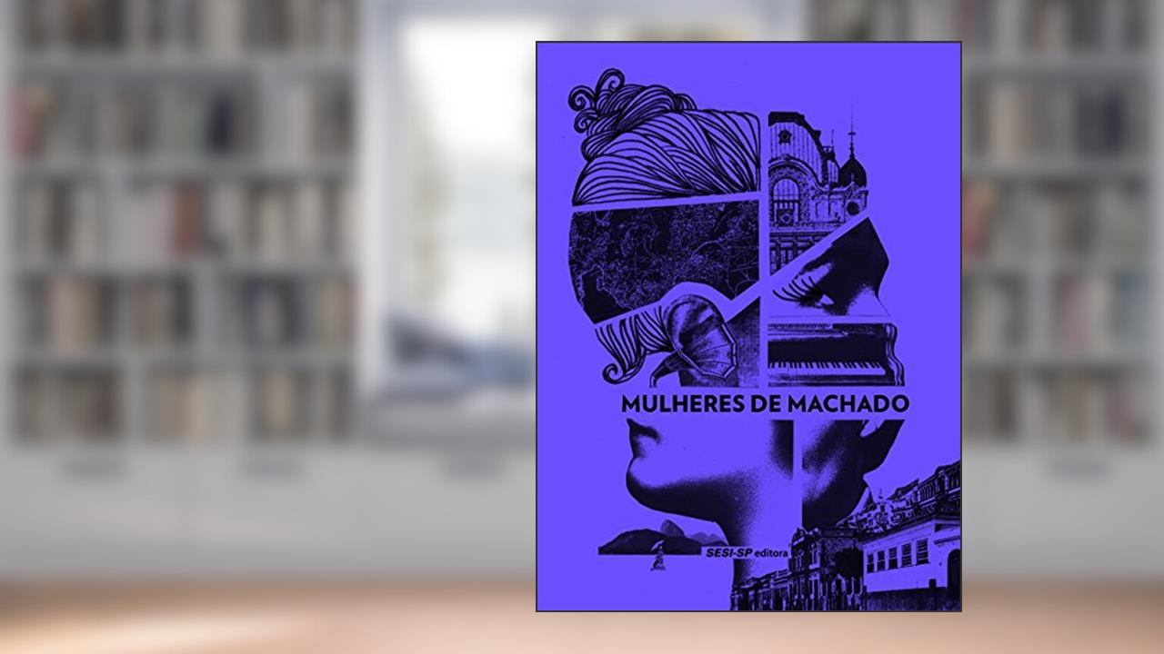 Capa de Mulheres de Machado, do autor Machado De Assis