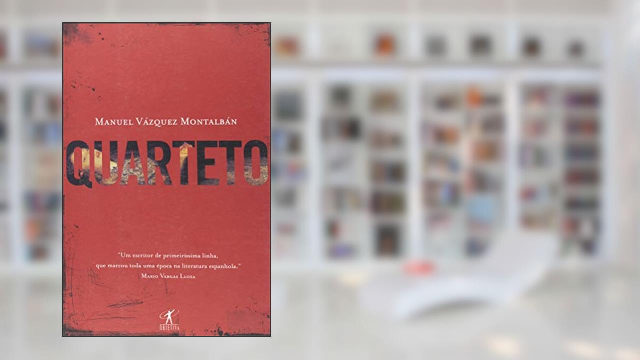 Capa de Quarteto, do autor Manuel Vázquez Montalbán