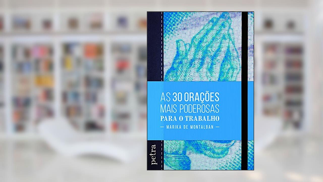 Capa de As 30 orações mais poderosas para o trabalho, do autor Marika De Montalban