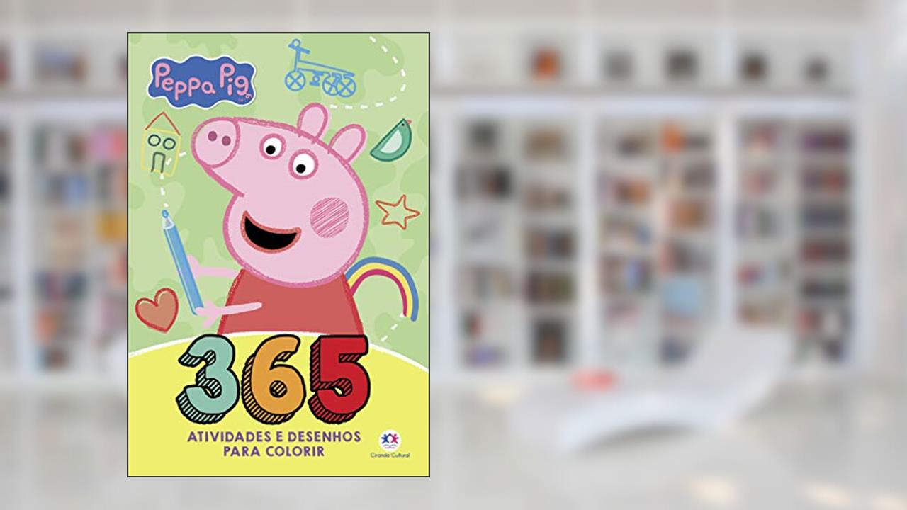 Capa de Peppa Pig - 365 atividades e desenhos para colorir, do autor Ciranda Cultural