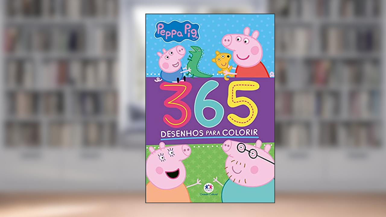 Capa de Peppa Pig - 365 Desenhos para colorir, do autor Paloma Blanca Alves Barbieri
