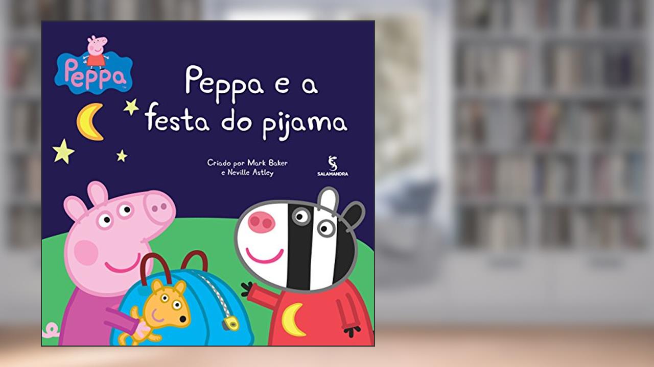 Capa de Peppa e a Festa do Pijama, do autor Neville Astley