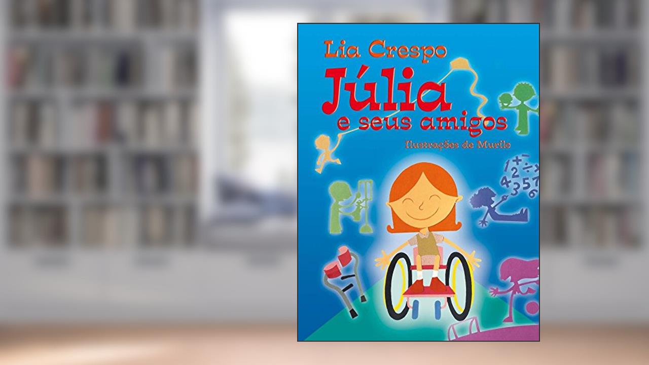 Capa de Júlia e seus amigos, do autor Lia Crespo