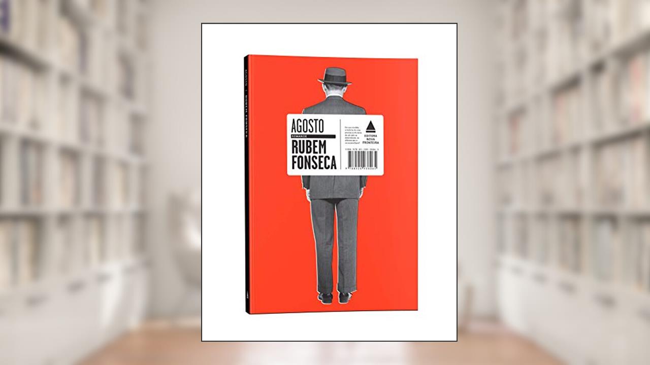 Capa de Agosto, do autor Rubem Fonseca