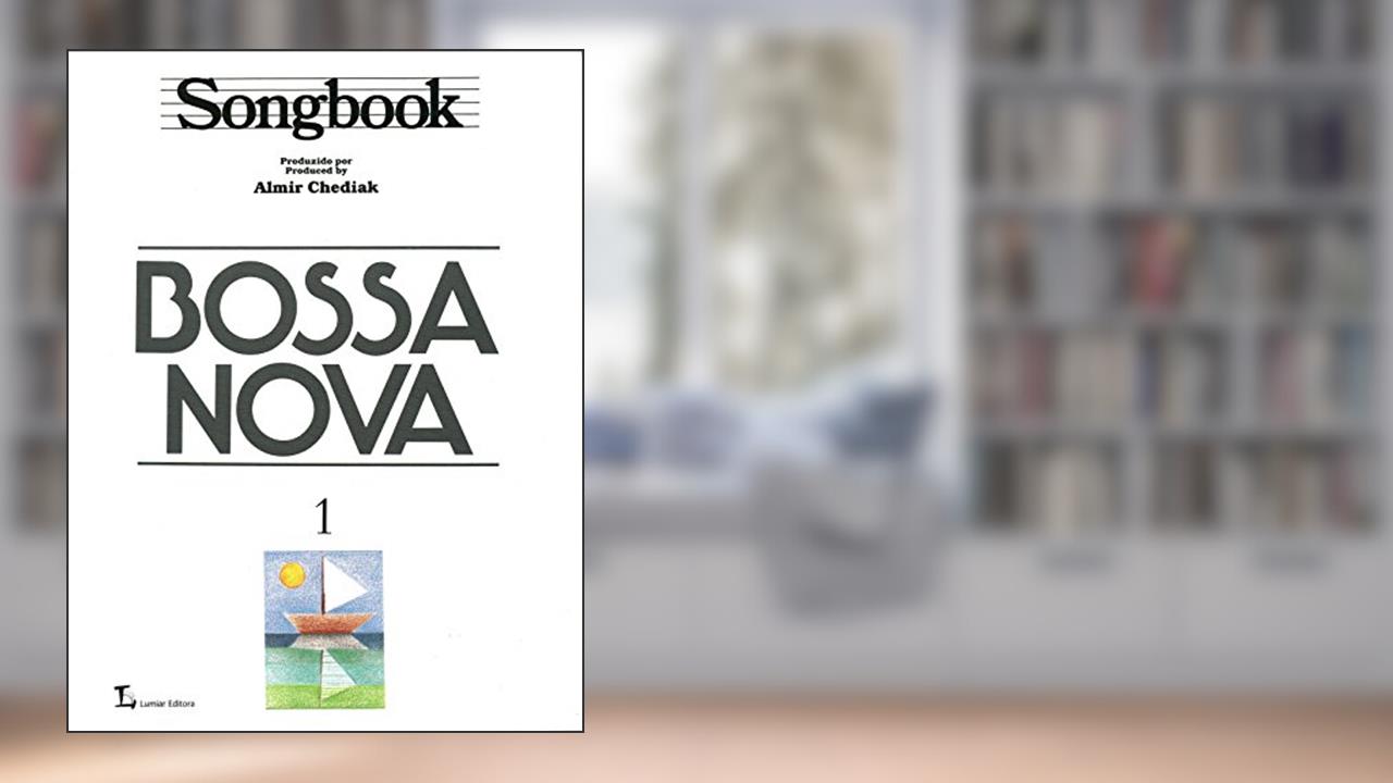 Capa de Songbook Bossa Nova - Volume 1, do autor Almir Chediak