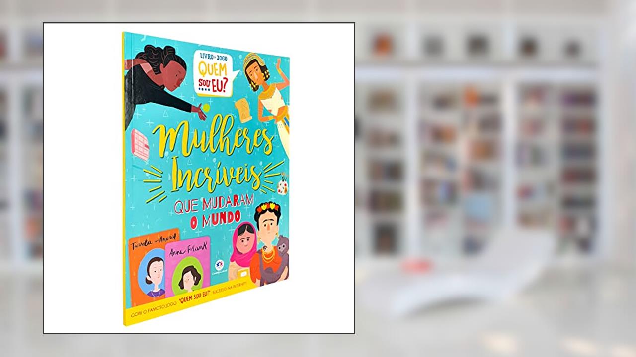 Capa de Mulheres incríveis, do autor Ciranda Cultural
