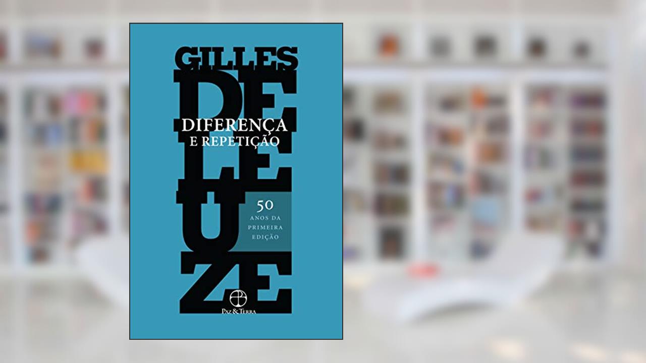 Capa de Diferença e repetição, do autor Gilles Deleuze