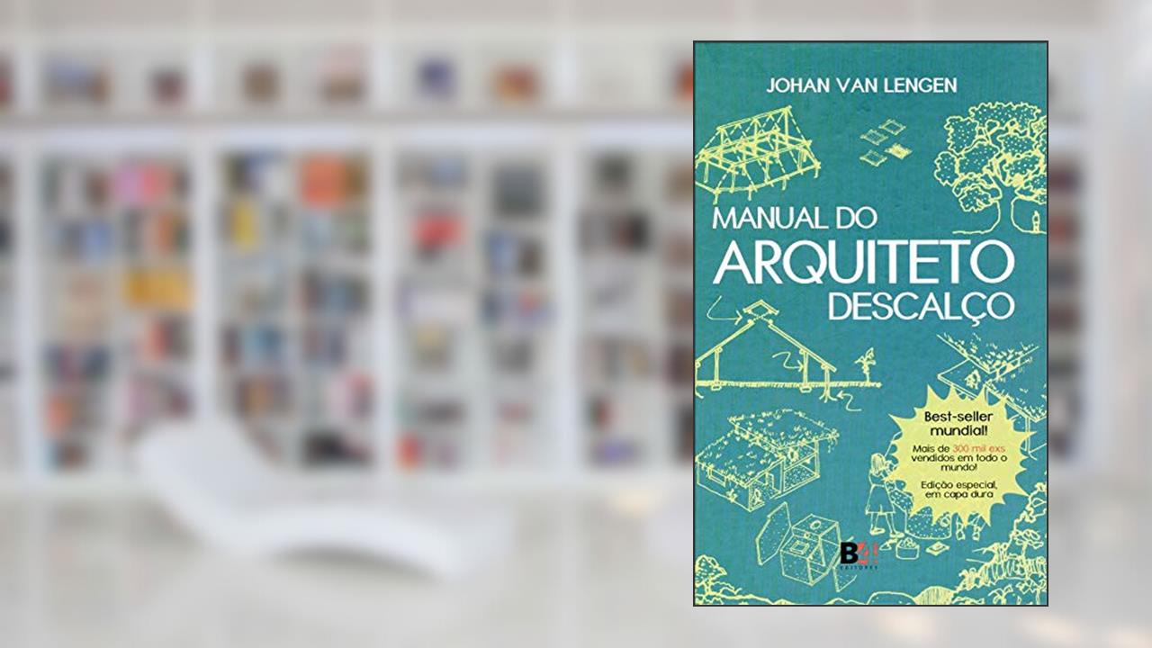 Capa de Manual do Arquiteto Descalço, do autor Johan Van Lengen