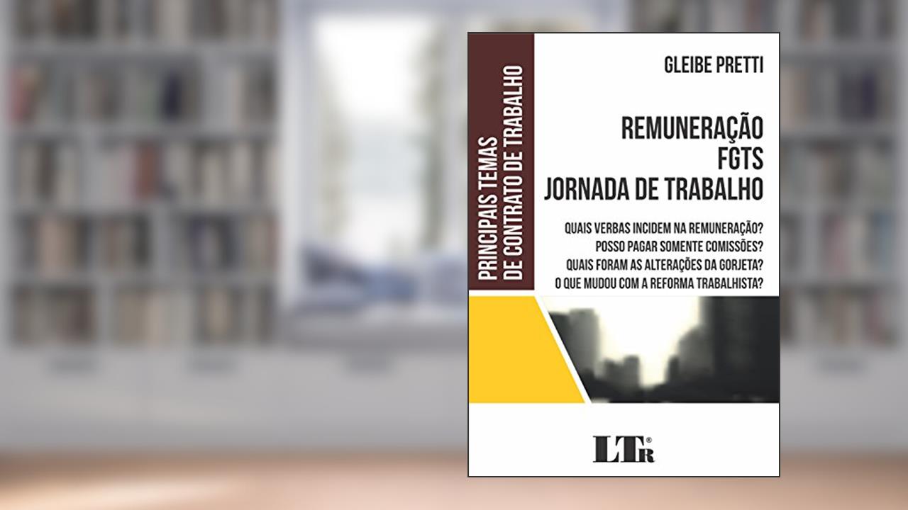 Capa de Remuneração, FGTS, Jornada de Trabalho, do autor Gleibe Pretti