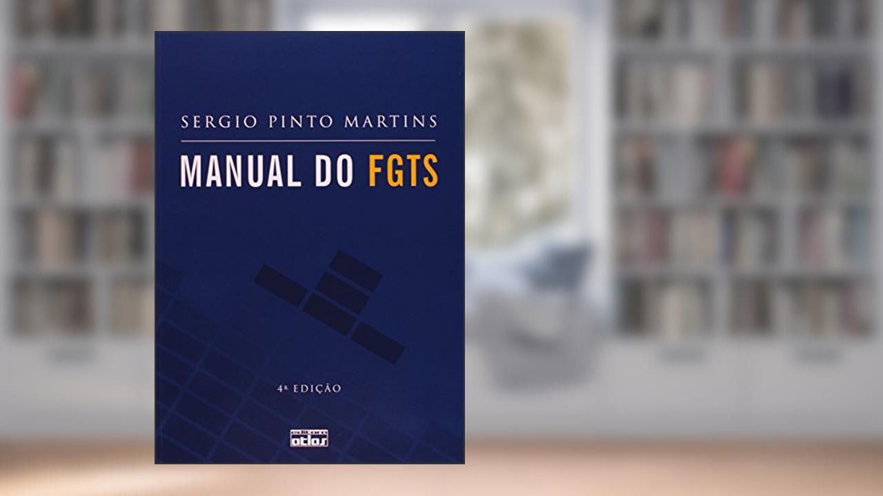 Capa de Manual do FGTS, do autor Sérgio Pinto Martins