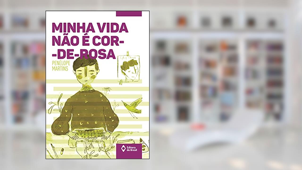 Capa de Minha vida não é cor-de-rosa, do autor Penélope Martins