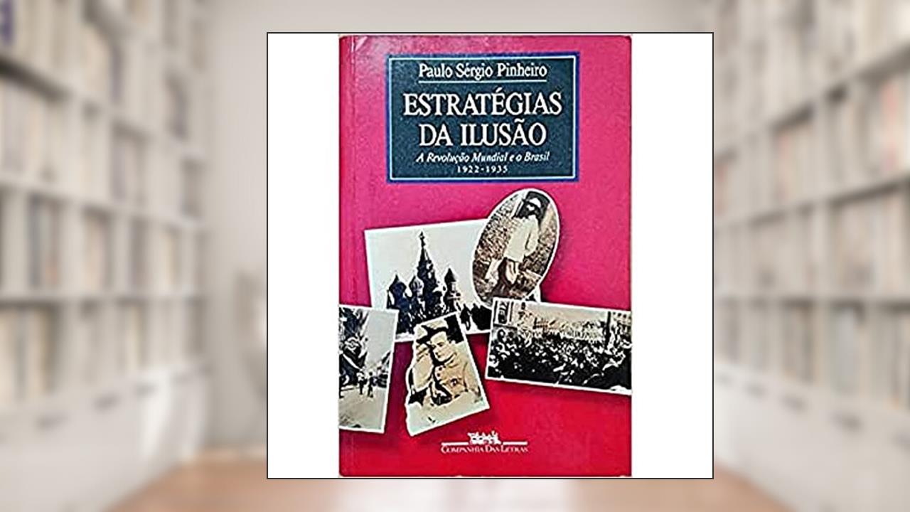 Capa de Estratégias da ilusão, do autor Paulo Sérgio Pinheiro