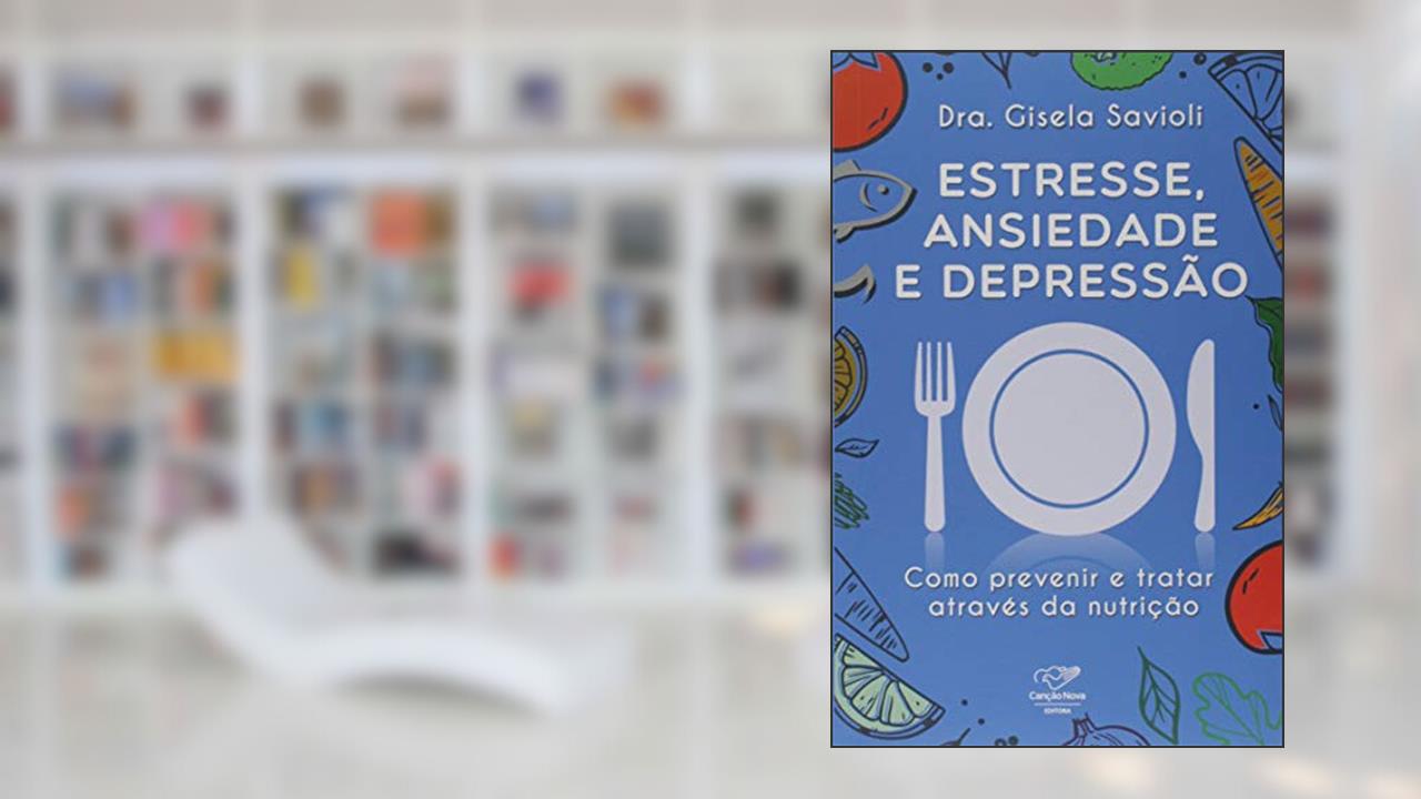 Capa de Estresse Ansiedade E Depressão, do autor Gisela Savioli
