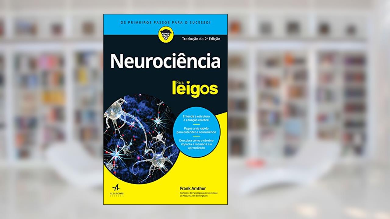 Capa de Neurociência Para Leigos, do autor Frank Amthor