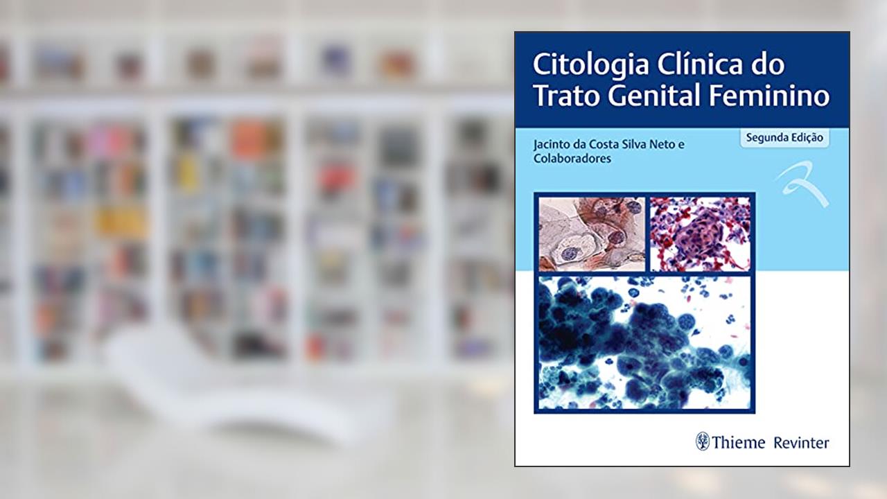 Capa de Citologia Clínica do Trato Genital Feminino, do autor Jacinto da Costa Silva Neto