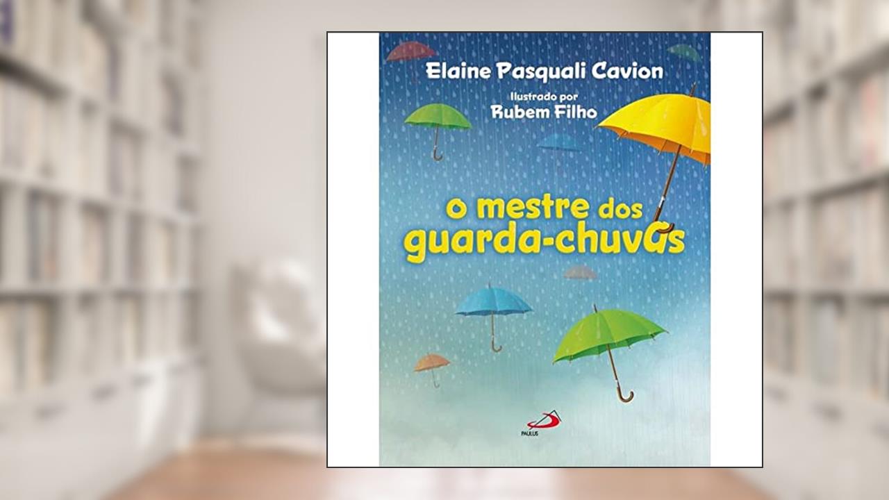 Capa de O Mestre dos Guarda-chuvas, do autor Elaine Pasquali Cavion