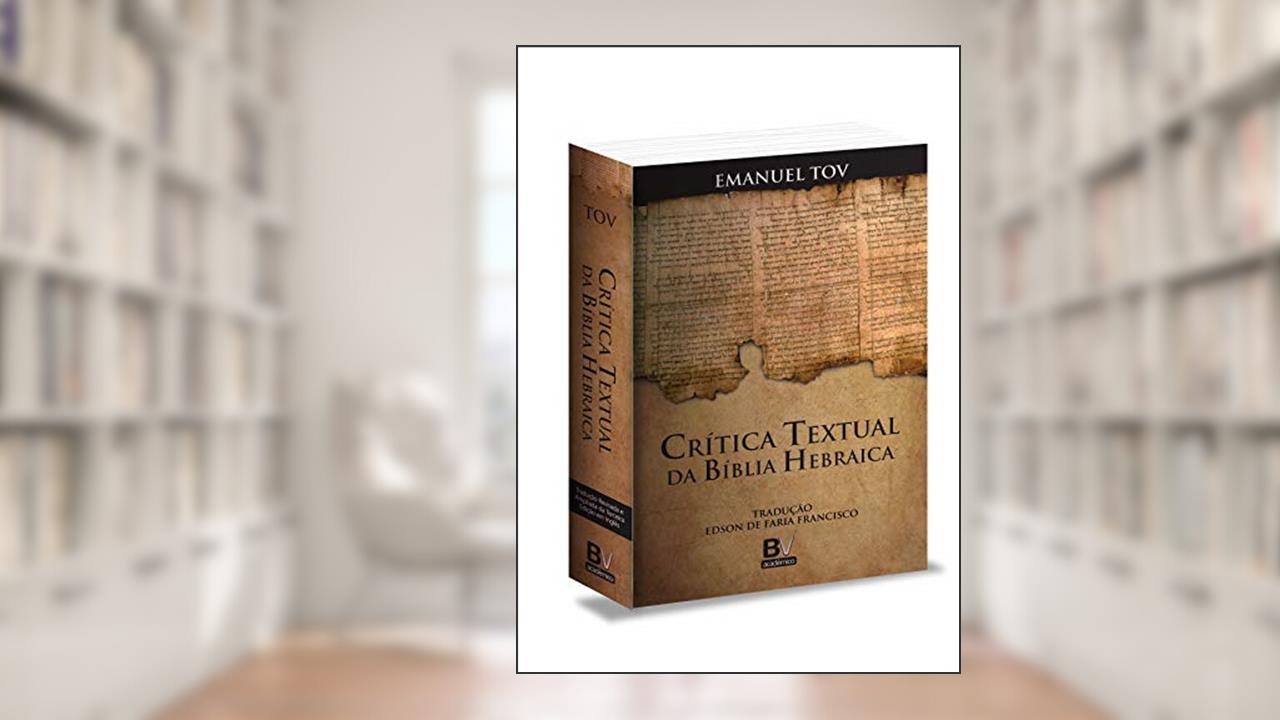 Capa de Crítica Textual da Bíblia Hebraica, do autor Emanuel Tov