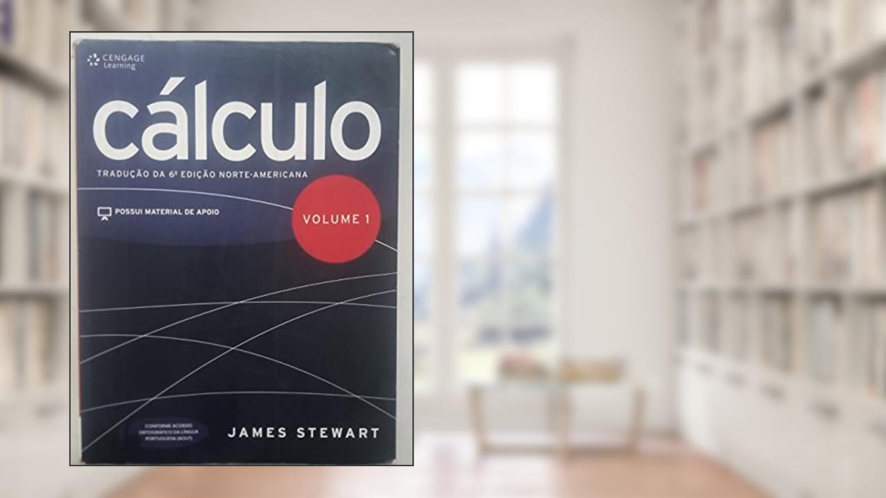 Capa de Cálculo - Volume 1, do autor James Stewart