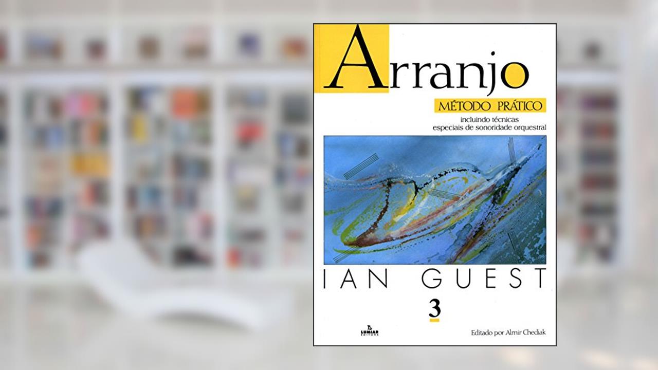 Capa de Arranjo - método prático - Volume 3, do autor Ian Guest