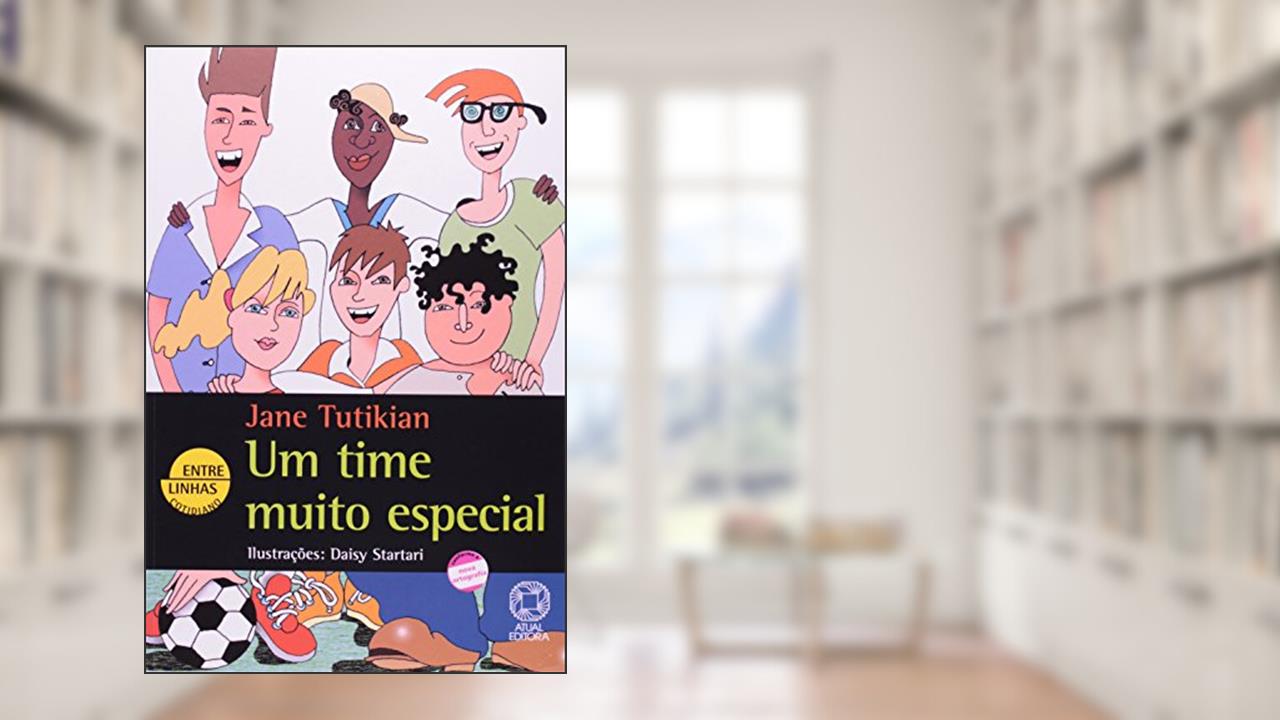 Capa de Um time muito especial, do autor Jane Tutikian
