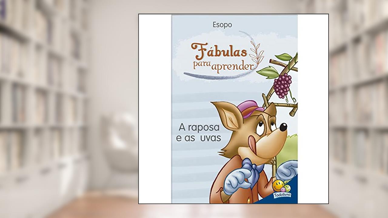 Capa de Fábulas para Aprender: Raposa e as Uvas, A, do autor Roberto Belli