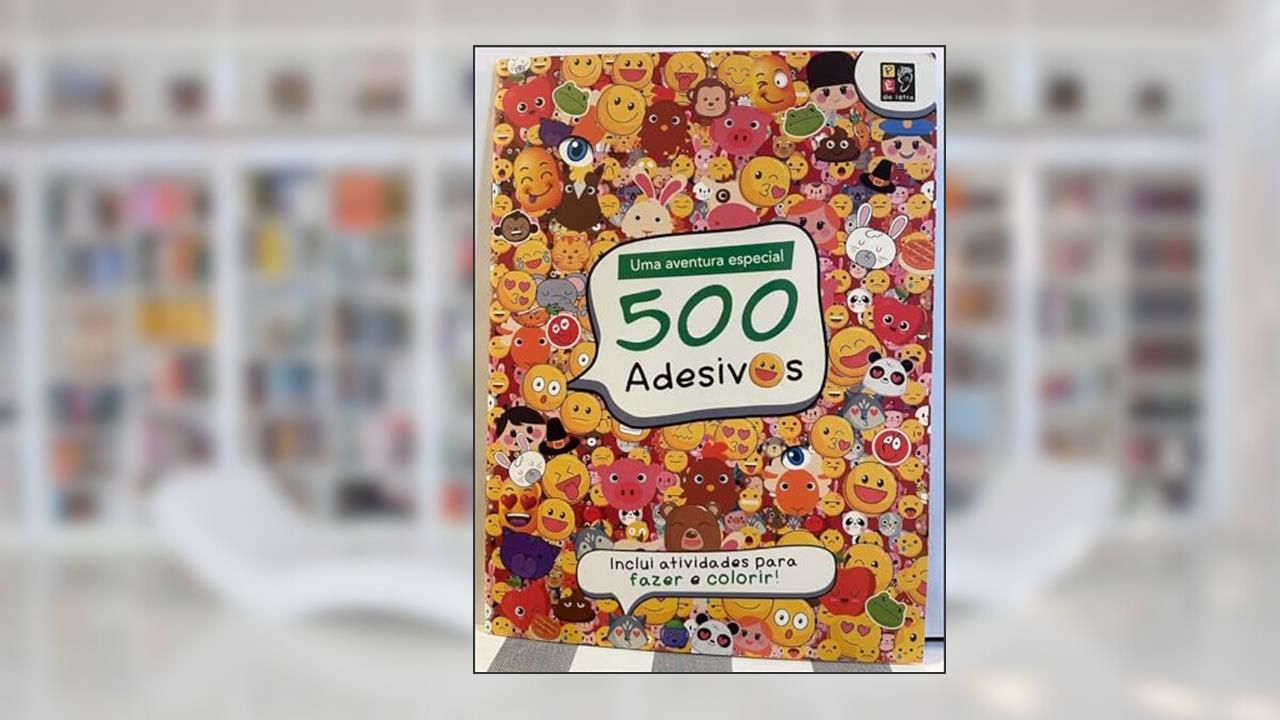 Capa de 500 Adesivos - Emotions Divertidos, do autor Equipe Pé da Letra; Pé Da Letra