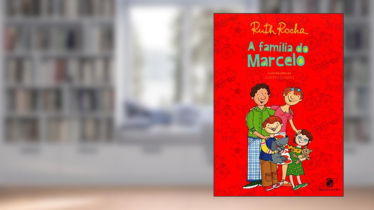 Capa de A família do Marcelo, do autor Ruth Rocha