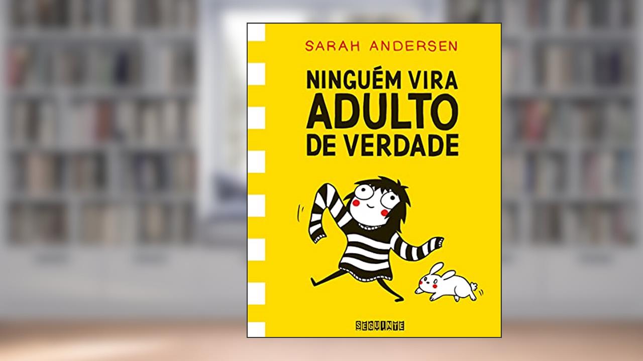 Capa de Ninguém vira adulto de verdade, do autor Sarah Andersen