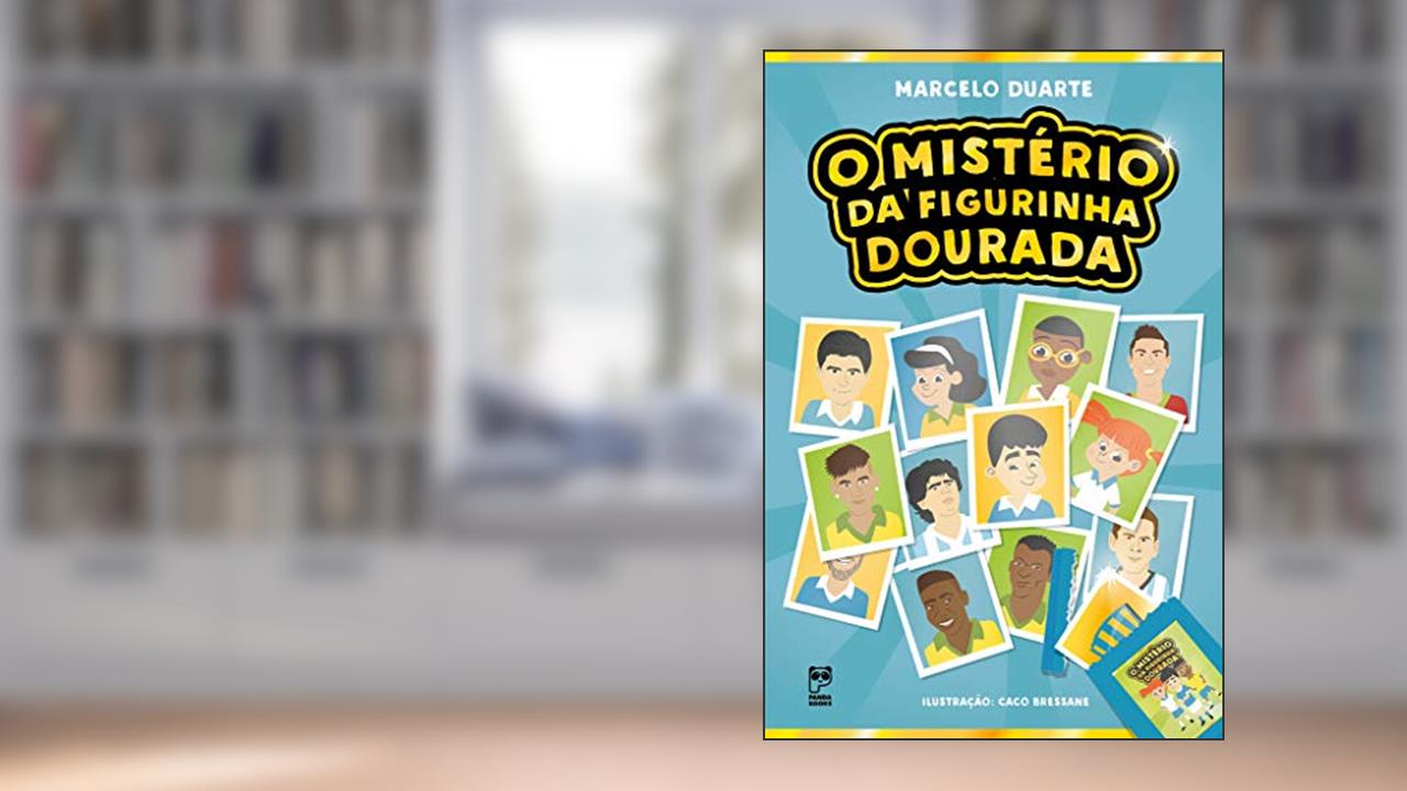 Capa de O mistério da figurinha dourada, do autor Marcelo Duarte