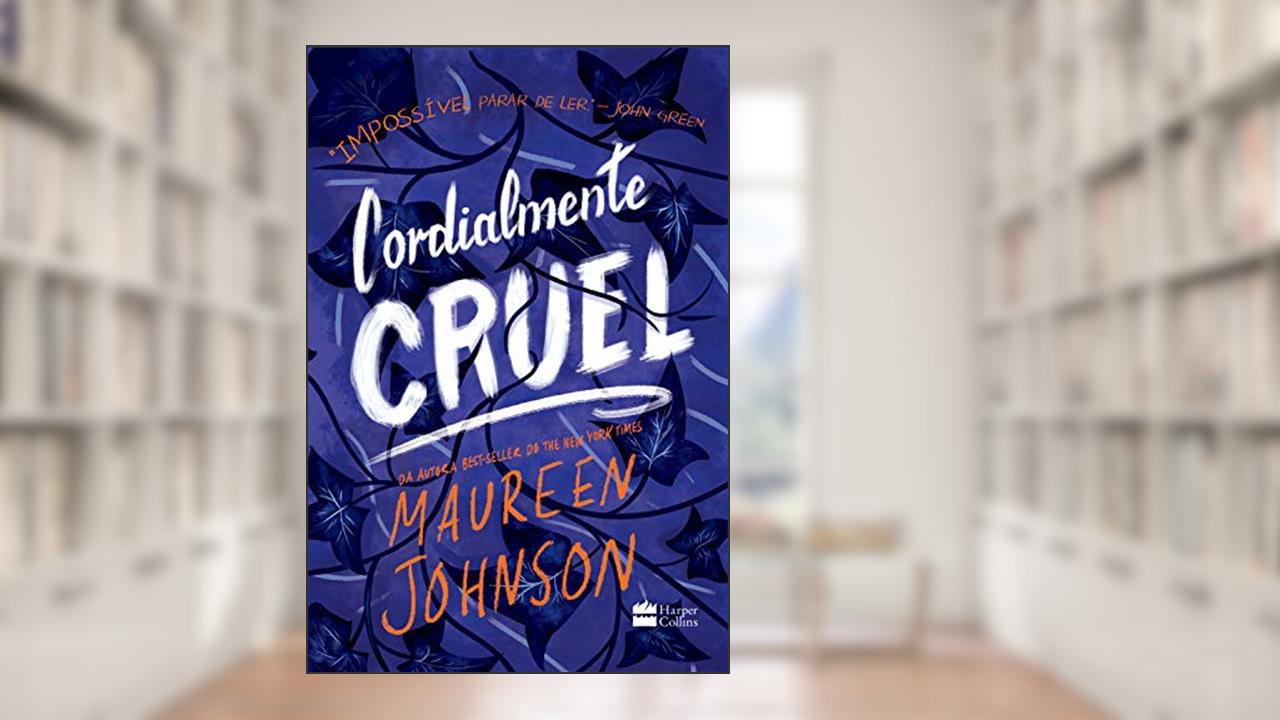 Capa de Cordialmente Cruel, do autor Maureen Johnson