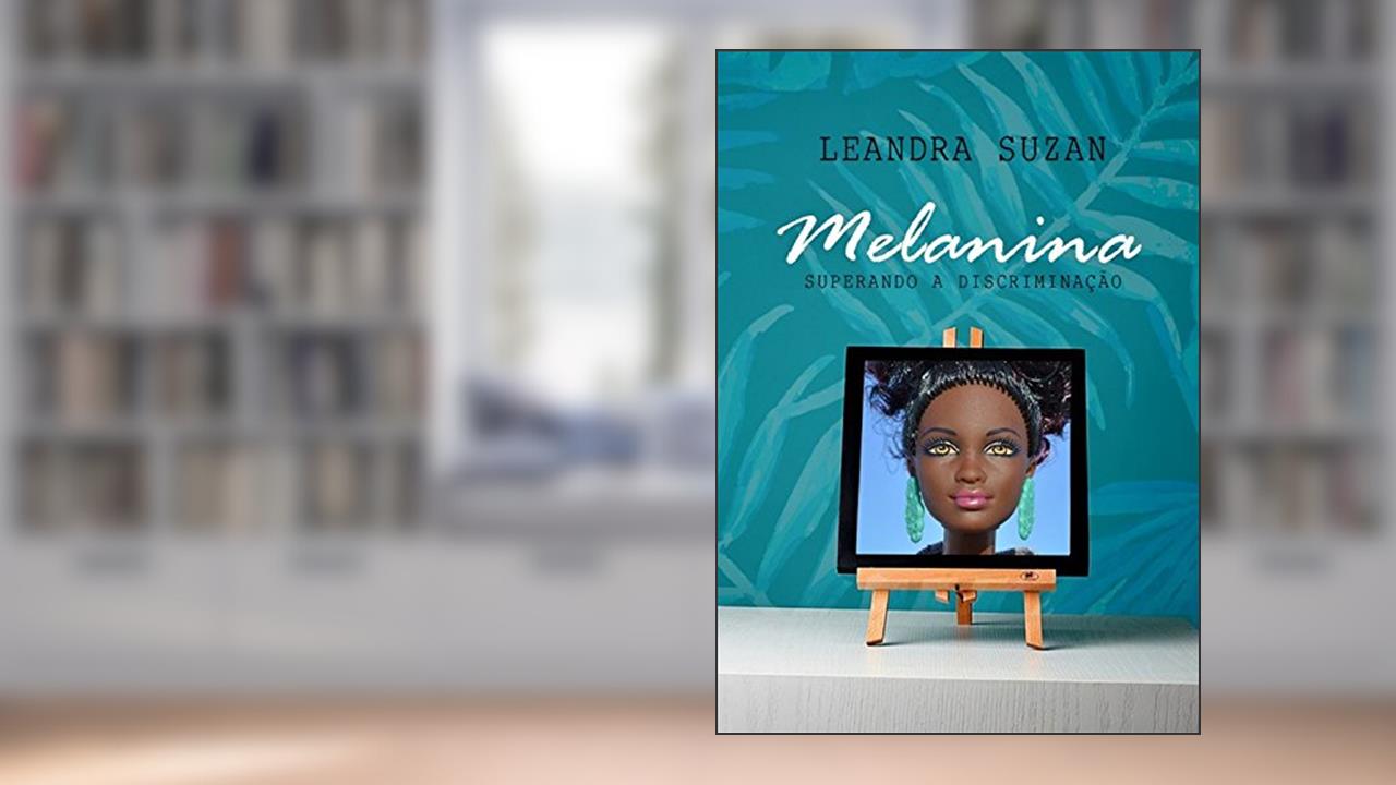 Capa de Melanina, do autor Leandra Suzan